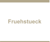 Fruehstueck