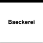 Baeckerei