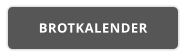 BROTKALENDER