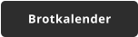 Brotkalender