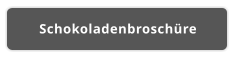 Schokoladenbroschüre