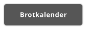 Brotkalender