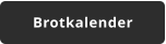 Brotkalender