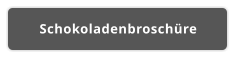 Schokoladenbroschüre